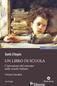 LIBRO DI SCUOLA (UN) - D'ANGELO DANILO