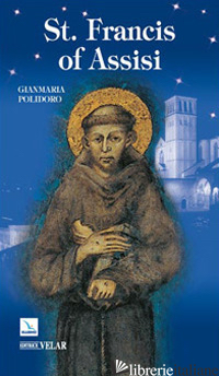 ST. FRANCIS OF ASSISI - POLIDORO GIANMARIA