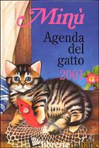 MINU. AGENDA DEL GATTO 2001 - ANGELETTI C. (CUR.); LARI S. (CUR.)