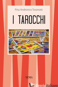 TAROCCHI (I) - ANDRONICO TOSONOTTI PINA