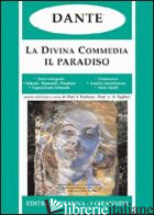 DIVINA COMMEDIA. PARADISO (LA) - ALIGHIERI DANTE; PAOLISSO (CUR.); TAGLIERI (CUR.)