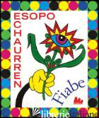FIABE - ESOPO; ECHAURREN PABLO