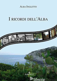 RICORDI DELL'ALBA (I) - INGLETTO ALBA