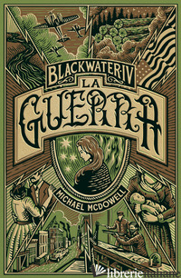 GUERRA. BLACKWATER (LA). VOL. 4 - MCDOWELL MICHAEL