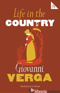 Life in the Country - Giovanni Verga