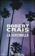 SENTINELLA (LA) - CRAIS ROBERT