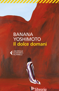 DOLCE DOMANI (IL) - YOSHIMOTO BANANA
