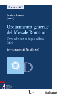 ORDINAMENTO GENERALE DEL MESSALE ROMANO - PASSARIN D. (CUR.)