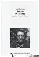 CEFALONIA 1943-2001 - BALLERINI LUIGI
