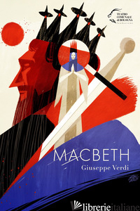 MACBETH. GIUSEPPE VERDI - MAIOLI A. (CUR.)
