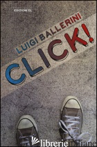 CLICK! - BALLERINI LUIGI