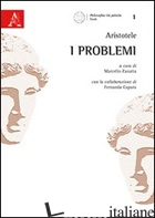 PROBLEMI (I) - ARISTOTELE; ZANATTA M. (CUR.)