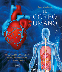 CORPO UMANO (IL) - ABRAHAMS PETER