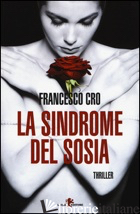 SINDROME DEL SOSIA (LA) - CRO FRANCESCO