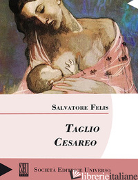 TAGLIO CESAREO - FELIS SALVATORE
