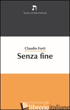 SENZA FINE - FORTI CLAUDIO