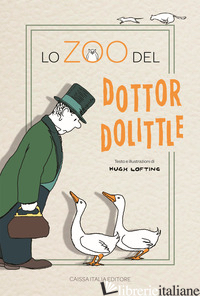 ZOO DEL DOTTOR DOLITTLE. EDIZ. ILLUSTRATA (LO) - LOFTING HUGH
