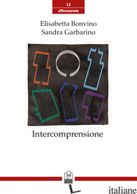 INTERCOMPRENSIONE - BONVINO ELISABETTA; GARBARINO SANDRA