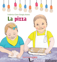PIZZA. LE STORIE DEL NIDO (LA) - CIMA LODOVICA