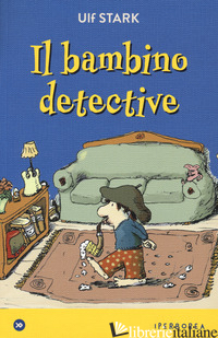 BAMBINO DETECTIVE (IL) - STARK ULF