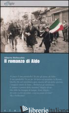 ROMANZO DI ALDO (IL) - BELLOCCHIO ALBERTO