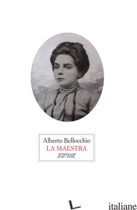 MAESTRA (LA) - BELLOCCHIO ALBERTO