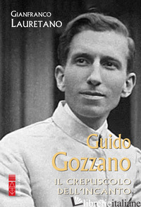 GUIDO GOZZANO - LAURETANO GIANFRANCO