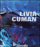 LIVIA CUMAN. EDIZ. ILLUSTRATA - GUDERZO M. (CUR.); DEMATTE' D. (CUR.)