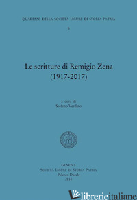 SCRITTURE DI REMIGIO ZENA (1850-1917) (LE) - VERDINO S. (CUR.)
