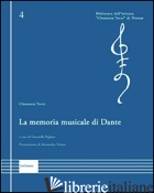 MEMORIA MUSICALE DI DANTE (LA) - TERNI CLEMENTE; RIGHINI D. (CUR.)