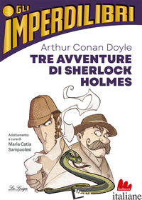 THE AVVENTURE DI SHERLOCK HOLMES - DOYLE ARTHUR CONAN; SAMPAOLESI M. C. (CUR.)