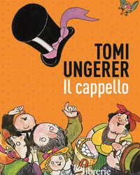 CAPPELLO (IL) - UNGERER TOMI