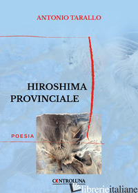 HIROSHIMA PROVINCIALE - TARALLO ANTONIO