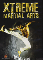 XTREME MARTIAL ARTS. DVD - 