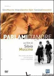 PARLAMI D'AMORE   DVD - MUCCINO SILVIO