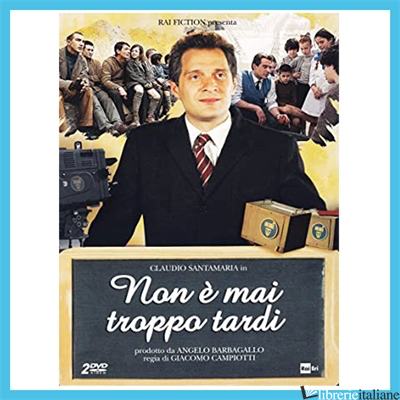 NON E' MAI TROPPO TARDI. DVD - CAMPIOTTI