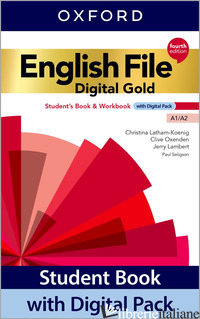 ENGLISH FILE. A1/A2. WITH VC, STUDENT'S BOOK, WORKBOOK, KEY. PER LE SCUOLE SUPER - AA.VV.