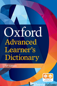 OXFORD ADVANCED LEARNER'S DICTIONARY. PER LE SCUOLE SUPERIORI. CON ESPANSIONE ON - AAVV