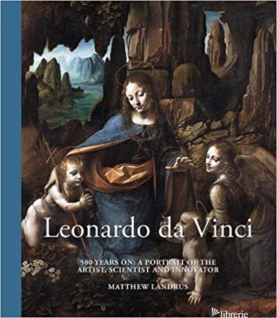Leonardo da Vinci - Landrus Matthew 