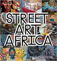 Street Art Africa - Cale Waddacor