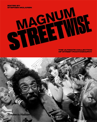 Magnum Streetwise - Photos Magnum