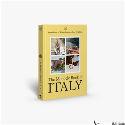 The Monocle Book of Italy - 