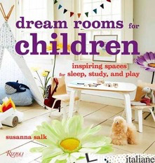 Dream Rooms For Children - Susanna Salk