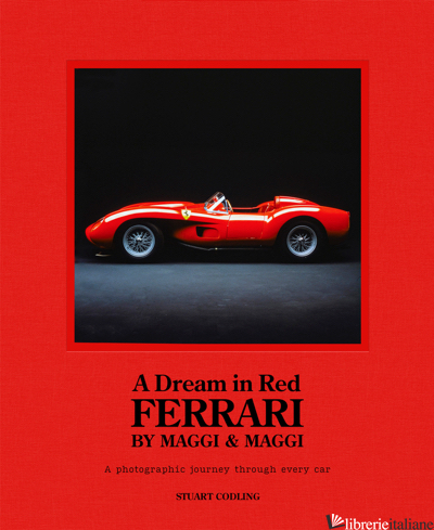 A DREAM IN RED FERRARI BY MAGGI AND MAGGI - CODLING STUART