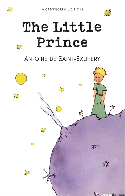 The Little Prince - Antoine De Saint-Exupery