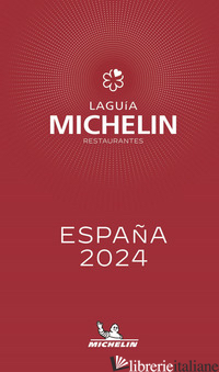GUIA MICHELIN RESTAURANTES. ESPANA SELECCION 2024 (LA) - 