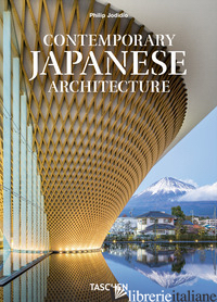 CONTEMPORARY JAPANESE ARCHITECTURE. EDIZ. INGLESE, ITALIANA E SPAGNOLA. 40TH ANN - JODIDIO P. (CUR.)