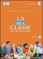 MIA CLASSE. CORSO DI LINGUA ITALIANA PER STRANIERI. LIVELLO ELEMENTARE (A1-A2).  - AA.VV.