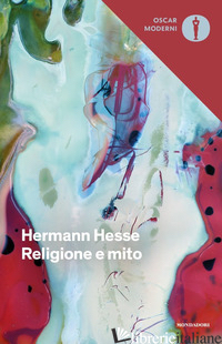 RELIGIONE E MITO - HESSE HERMANN; VOLKER M. (CUR.)