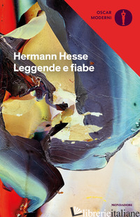 LEGGENDE E FIABE - HESSE HERMANN